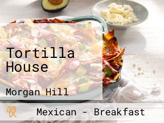 Tortilla House