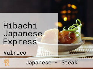 Hibachi Japanese Express