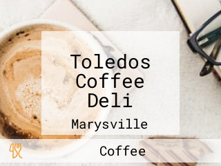 Toledos Coffee Deli