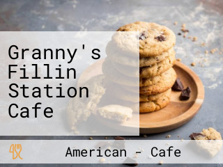 Granny's Fillin Station Cafe