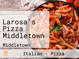 Larosa's Pizza Middletown