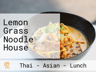 Lemon Grass Noodle House