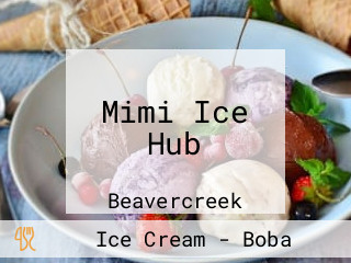 Mimi Ice Hub