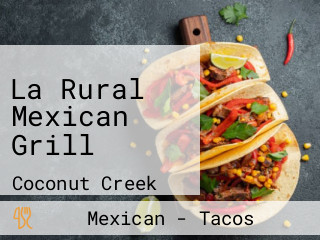 La Rural Mexican Grill