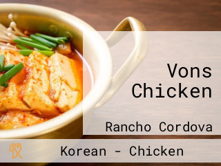 Vons Chicken