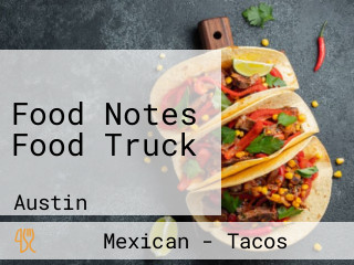 Food Notes Food Truck