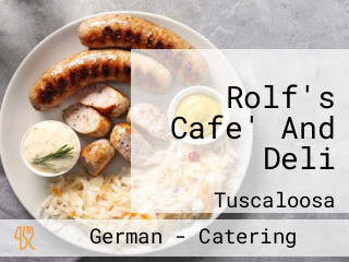 Rolf's Cafe' And Deli