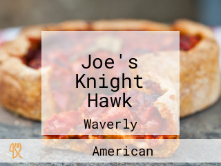 Joe's Knight Hawk