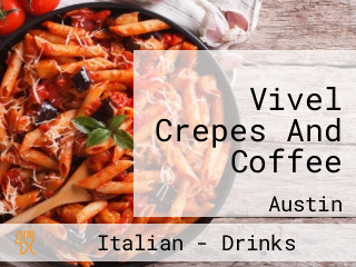 Vivel Crepes And Coffee
