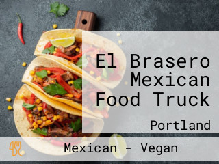 El Brasero Mexican Food Truck