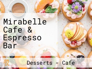 Mirabelle Cafe & Espresso Bar