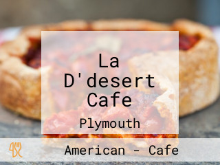 La D'desert Cafe