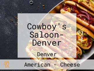 Cowboy's Saloon- Denver