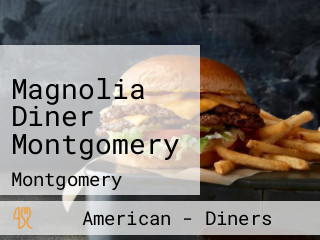 Magnolia Diner Montgomery