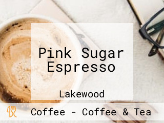 Pink Sugar Espresso