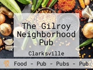 The Gilroy Neighborhood Pub