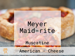 Meyer Maid-rite