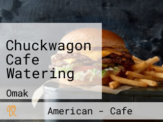 Chuckwagon Cafe Watering