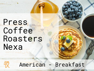 Press Coffee Roasters Nexa