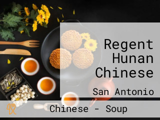 Regent Hunan Chinese