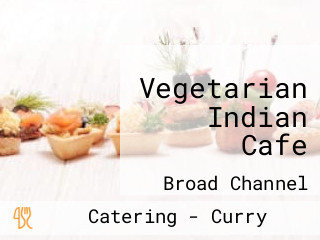 Vegetarian Indian Cafe