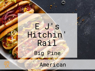 E J's Hitchin' Rail