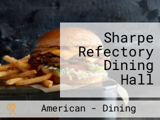 Sharpe Refectory Dining Hall