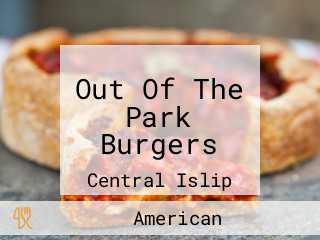 Out Of The Park Burgers