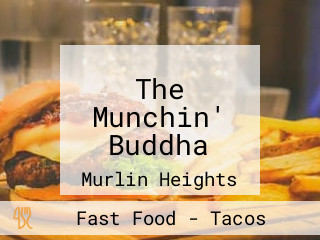 The Munchin' Buddha