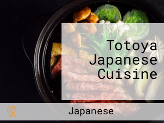Totoya Japanese Cuisine