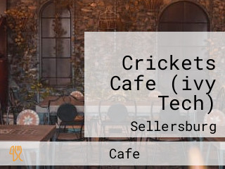 Crickets Cafe (ivy Tech)