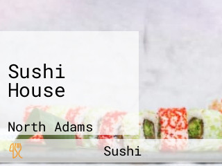 Sushi House