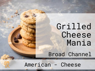 Grilled Cheese Mania