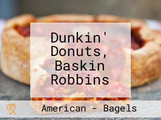 Dunkin' Donuts, Baskin Robbins