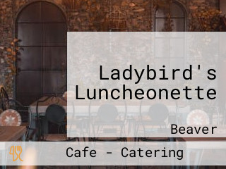 Ladybird's Luncheonette