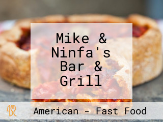 Mike & Ninfa's Bar & Grill