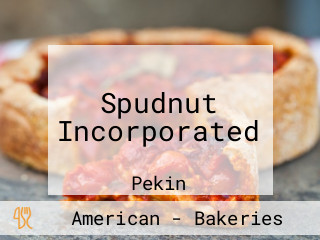 Spudnut Incorporated