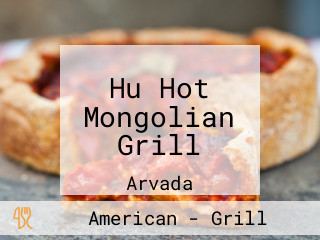 Hu Hot Mongolian Grill