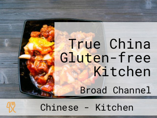 True China Gluten-free Kitchen