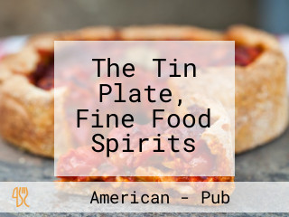 The Tin Plate, Fine Food Spirits