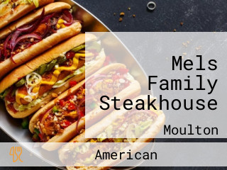 Mels Family Steakhouse