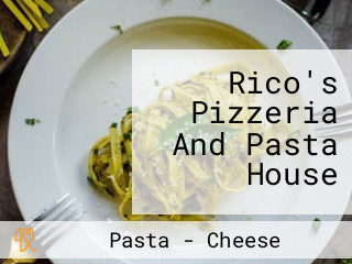 Rico's Pizzeria And Pasta House