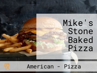 Mike's Stone Baked Pizza
