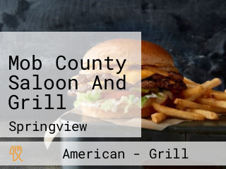 Mob County Saloon And Grill