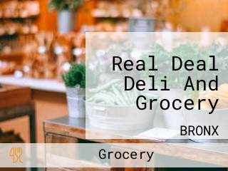 Real Deal Deli And Grocery