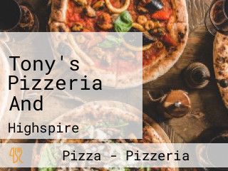 Tony's Pizzeria And