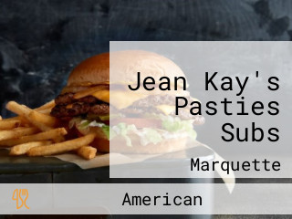 Jean Kay's Pasties Subs