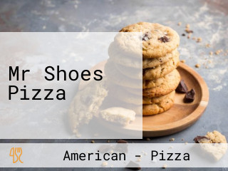 Mr Shoes Pizza
