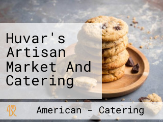 Huvar's Artisan Market And Catering