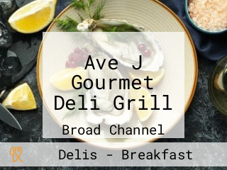 Ave J Gourmet Deli Grill